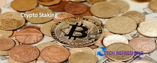 Crypto Staking