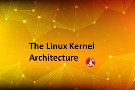 linux kernel architecture