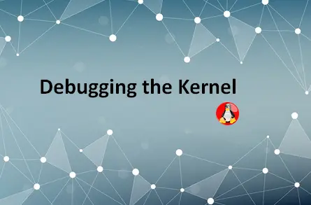 linux kernel debugging