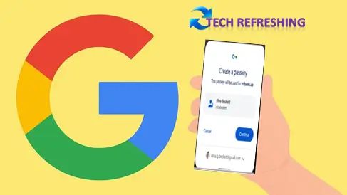 Google Introduces Passkeys For Passwordless Future