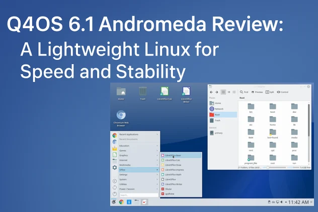 Q4OS 6.1 Andromeda Review A Lightweight Linux for Speed and Stability
