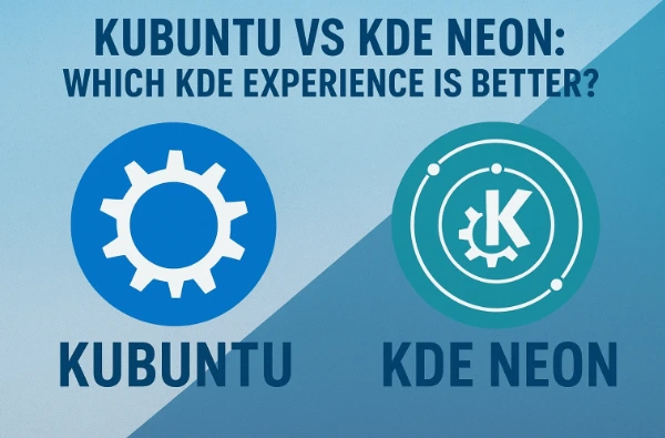 Kubuntu vs KDE Neon Which KDE Experience Is Better