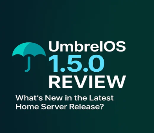 UmbrelOS 1.5.0 Review
